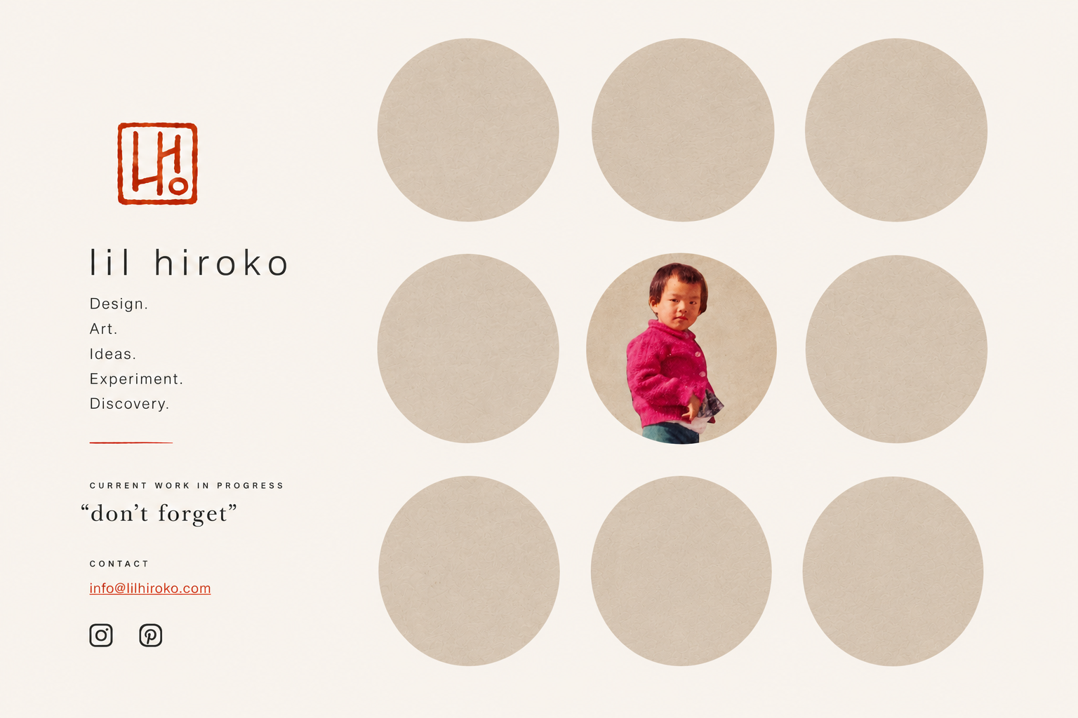 Lil Hiroko — Design. Art. Ideas. Experiment. Discovery. Current work in progress: don't forget. Contact info@lilhiroko.com